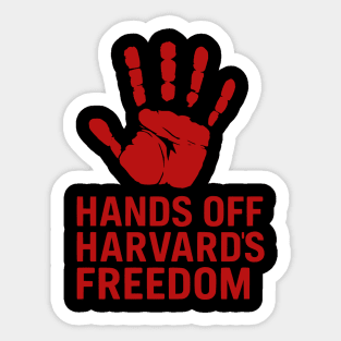 Hands-Off-Harvard’s-Freedom-Protest-Design-for-Free-Speech-Activists Sticker